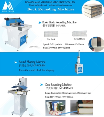 China MAUFUNG Semi Auto Electric Book Block / Book Spine Rounding Machine MF-560R